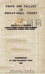 TRUTH AND FALLACY IN EDUCATIONAL THEORY   1942  PDF电子版封面    CHARLES D. HARDIE 