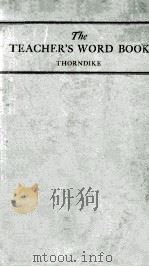THE TEACHER'S WORD BOOK   1921  PDF电子版封面    EDWARD L. THORNDIKE 