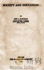 SOCIETY AND EDUCATION   1932  PDF电子版封面    JOHN A. KINNEMAN 