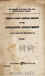THIRTY-THIRD ANNUAL REPORT OF THE EDUCATION DEPARTMENT VOLUME I（1938 PDF版）