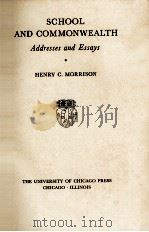 SCHOOL AND COMMONWEALTH   1937  PDF电子版封面    HENRY C. MORRISON 