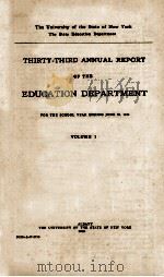 THIRTY-THIRD ANNUAL REPORT OF THE EDUCATION DEPARTMENT VOLUME 1（1938 PDF版）