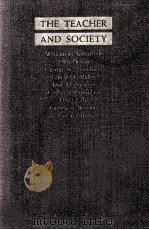 THE TEACHER AND SOCIETY   1937  PDF电子版封面    WILLIAM H. KILPATRICK 