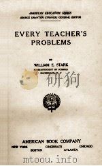 EVERY TEACHER'S PROBLEMS（1922 PDF版）