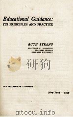 EDUCATIONAL GUIDANCE: ITS PRINGIPLES AND PRACTICE   1947  PDF电子版封面    RUTH STRANG 
