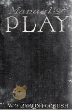 MANUAL OF PLAY（1914 PDF版）