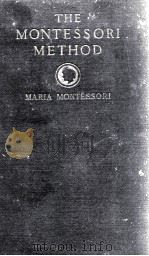 THE MONTESSORI METHOD   1912  PDF电子版封面    MARGARET McMILLAN　等 