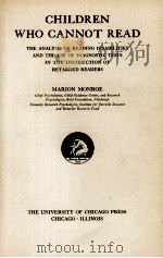 CHILDREN WHO CANNOT READ   1936  PDF电子版封面    MARION MONROE 