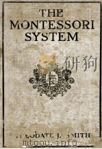 THE MONTESSORI SYSTEM IN THEORY AND PRACTICE（1912 PDF版）