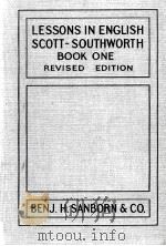 LESSONS IN ENGLISH BOOK ONE REVISED EDITION   1916  PDF电子版封面    FRED NEWTON SCOTT AND GORDON A 