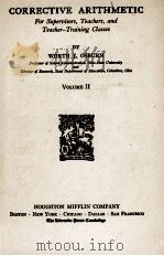 CORRECTIVE ARITHMETIC VOLUME II   1920  PDF电子版封面    WORTH J. OSBURN 