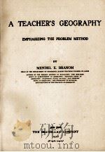 A TEACHER'S GEOGRAPHY EMPHASIZING THE PROBLEM METHOD（1928 PDF版）