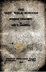 THE GARY PUBLIC SCHOOLS SCIENCE TEACHING（1919 PDF版）