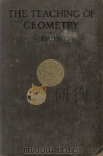 THE TEACHING OF GEOMETRY   1911  PDF电子版封面    DAVID EUGENE SMITH 