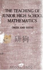 THE TEACHING OF JUNIOR HIGH SCHOOL MATHEMATICS   1927  PDF电子版封面    DAVID EUGENE SMITH AND WILLIAM 