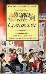 STORIES IN THE CLASSROOM     PDF电子版封面  0435085271   