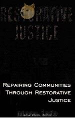 REPAIRING COMMUNITIES THROUGH RESTORATIVE JUSTICE     PDF电子版封面     