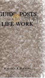 GUIDE POSTS TO LIFE WORK（1924 PDF版）
