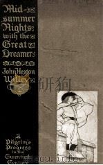 MIDSUMMER NIGHTS WITH THE GREAT DREAMER   1908  PDF电子版封面     