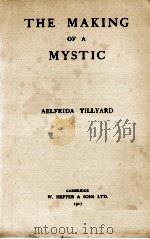 THE MAKING OF A MYSTIC（1917 PDF版）