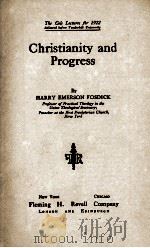 Christianity and Progress   1922  PDF电子版封面    HARRY EMERSON FOSDICK 