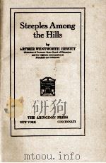 Steeples Among the Hills   1926  PDF电子版封面    ARTHUR WENTWORTH HEWITT 