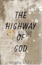 THE HIGHWAY OF GOD   1943  PDF电子版封面    RALPH W. SOCKMAN 