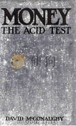 MONEY THE AGID TEST   1918  PDF电子版封面     