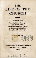 THE LIFE OF THE CHURCH  VOLUME IV   1939  PDF电子版封面     