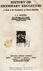HISTORY OF SECONDARY EDUCATION   1930  PDF电子版封面    I. L. KANDEL 