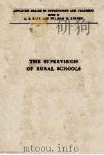 THE SUPERVISION OF RURAL SCHOOLS   1932  PDF电子版封面    C. J. ANDERSON AND I. JEWELL S 