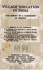 VILLAGE EDUCATION IN INDIA THE REPORT OF A COMMISSION OF INQUIRY   1920  PDF电子版封面     