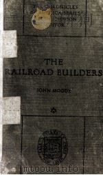 THE RAILROAD BUILDERS（1921 PDF版）