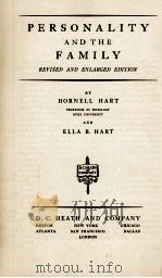 PERSONALITY AND THE FAMILY REVISED AND ENLARGED EDITION   1941  PDF电子版封面    HORNELL HART AND ELLA B. HART 