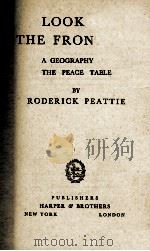 LOOK TO THE FRONTIERS   1944  PDF电子版封面    RODERICK PEATTIE 