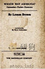 WHICH WAY AMERICA?   1939  PDF电子版封面    Lyman Bryson 