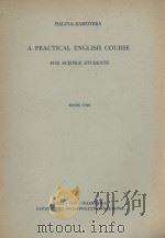 A PRACTICAL ENGLISH COURSE FOR SCIENCE STUDENTS DICTIONARY BOOK ONE   1958  PDF电子版封面     