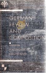 GERMAN REVIEW AND COMPOSITION   1939  PDF电子版封面    PETER HAGBOLDT AND F. W. KAUFM 