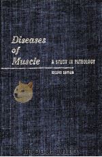 DISEASES OF MUSCLE A STUDY IN PATHOLOGY（ PDF版）