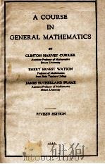 A COURSE IN GENERAL MATHEMATICS REVISED EDITION   1939  PDF电子版封面     