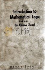 INTRODUCTION TO MATHEMATICAL LOGIC VOLUME I   1956  PDF电子版封面    ALONZO CHURCH 