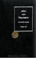 JOHN VON NEUMANN COLLECTED WORKS VOLUME III FINGS OF OPERATORS（1961 PDF版）