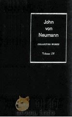 JOHN VON NEUMANN COLLECTED WORKS VOLUME IV CONTINUOUS GEOMETRY AND OTHER TOPICS   1962  PDF电子版封面    A. H. TAUB 
