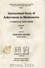 INTERNATIONAL STUDY OF ACHIEVEMENT IN MATHEMATICS  A COMPARISON OF TWELVE COUNTRIES VOLUME II   1967  PDF电子版封面    TORSTEN HUSEN 