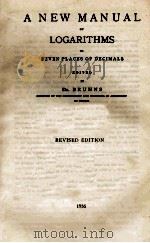A NEW MANUAL OF LOGARITHMS TO SEVEN PLACES OF DECIMALS REVISED EDITION（1936 PDF版）