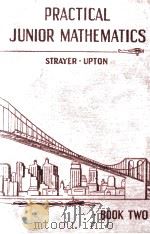 PRACTICAL JUNIOR MATHEMATICS BOOK TWO   1935  PDF电子版封面    GEORGE DRAYTON STRAYER AND CLI 