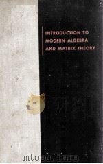 INTRODUCTION TO MODERN ALGEBRA AND MATRIZ THEORY（1954 PDF版）