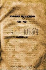 SEMINAIRES DE H. CRRTAN 1951-1952 CHAPTERS XII-XX   1952  PDF电子版封面     