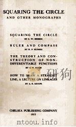 SQUARING THE CIRCLE AND OTHER MONOGRAPHS   1953  PDF电子版封面    E. W. HOBSON 