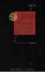 THE YEAR BOOK OF ORTHOPEDICS AND TRAUMATIC SURGERY 1974     PDF电子版封面  0815198418  H.HERMAN YOUNG 